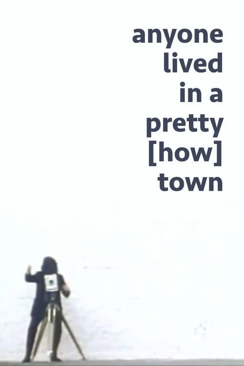 Постер: anyone lived in a pretty [how] town
