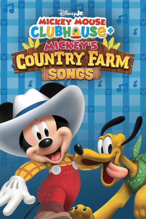 Постер: Mickey Mouse Clubhouse+: Mickey's Country Farm Songs