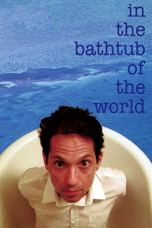 Постер: In the Bathtub of the World