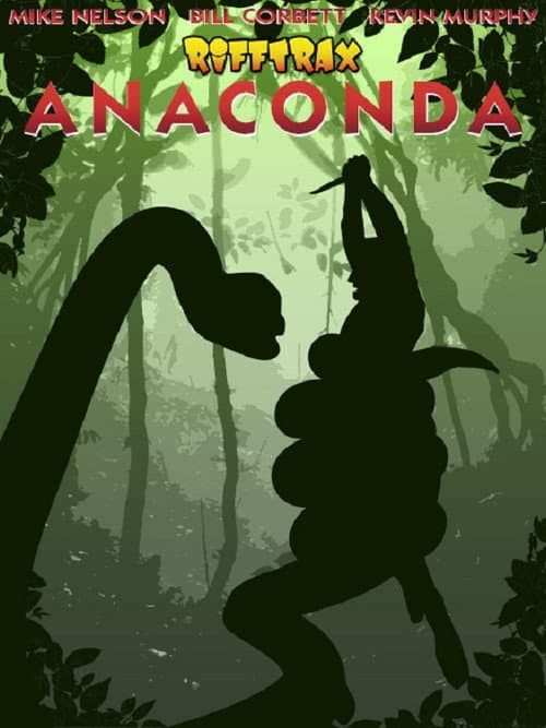 Постер: Rifftrax Live: Anaconda