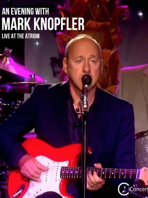 Постер: An Evening with Mark Knopfler and band