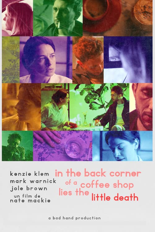 Постер: In The Back Corner of a Coffee Shop Lies The Little Death