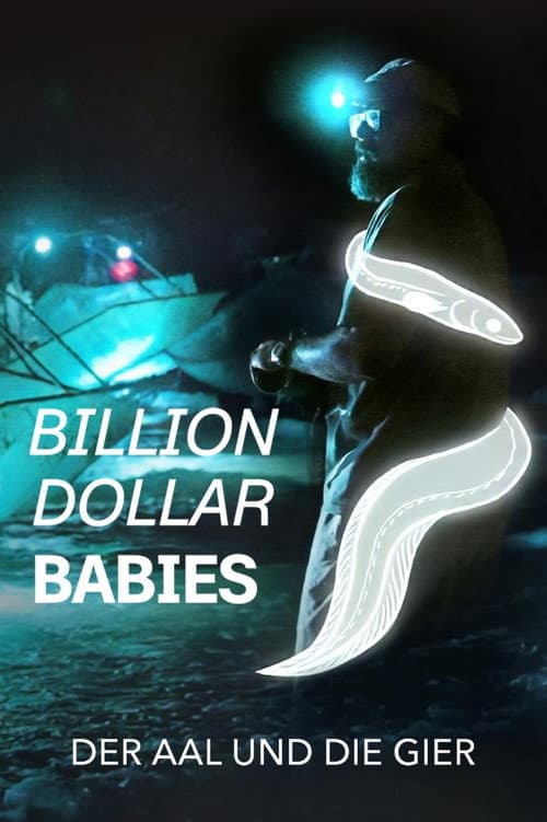 Постер: Milliarden Dollar Babies: Große Gewinne mit kleinen Aalen