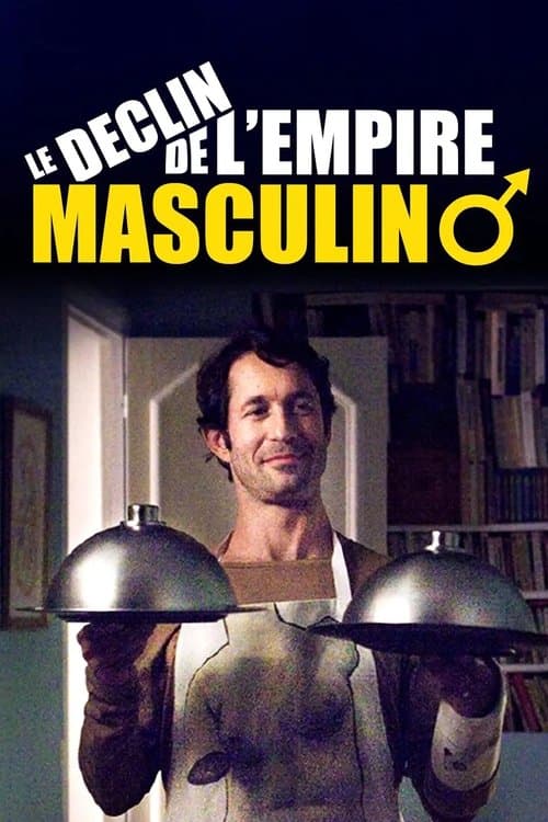Постер: Le Déclin de l'empire masculin