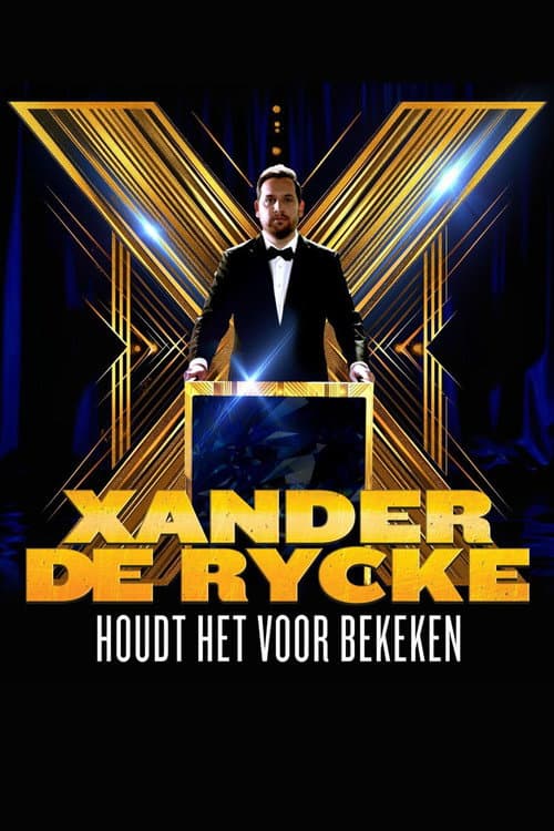 Постер: Xander De Rycke: Houdt Het Voor Bekeken X