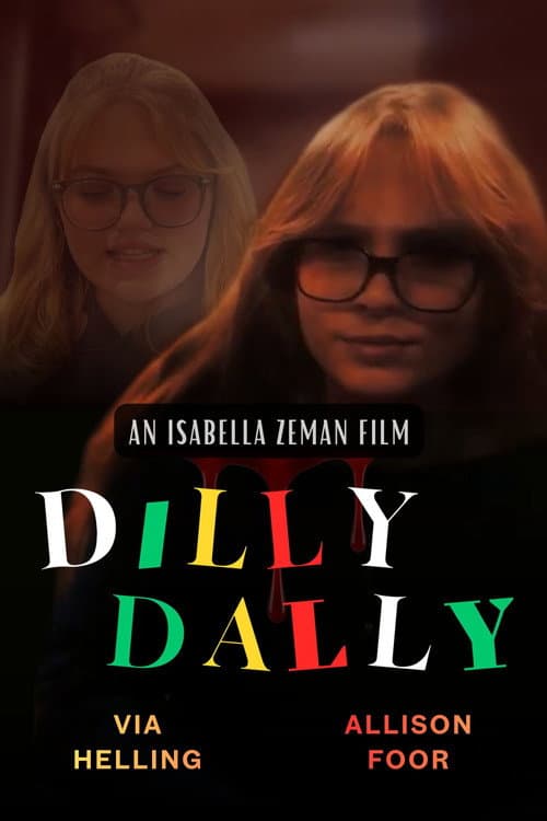 Постер: Dilly Dally