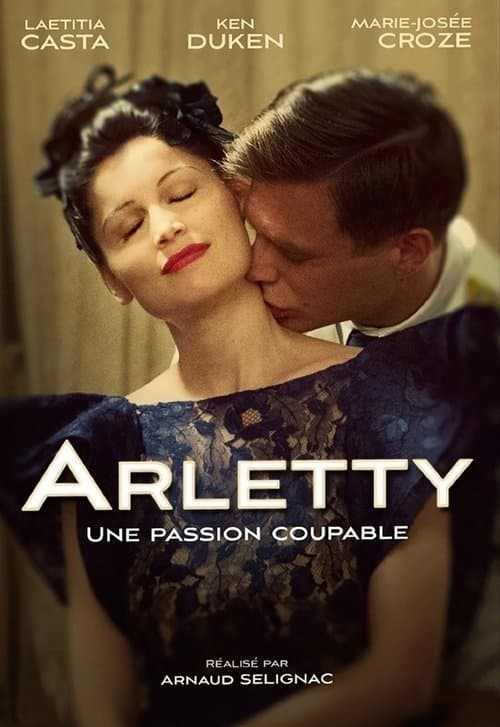 Постер: Arletty, une passion coupable