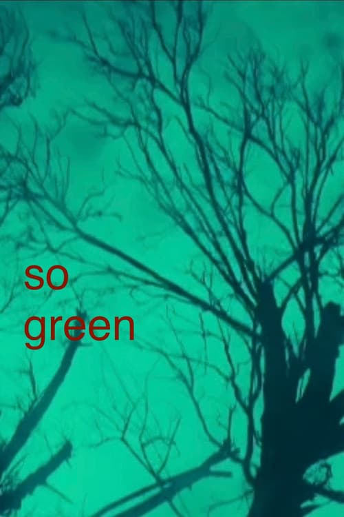 Постер: So Green