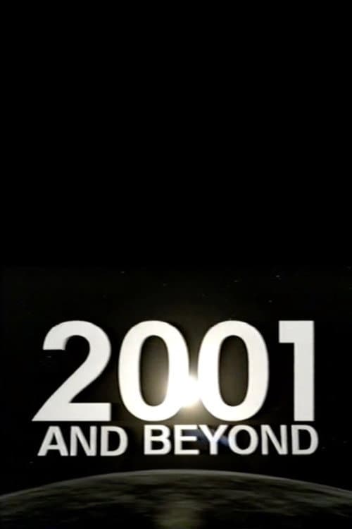 Постер: 2001 and Beyond