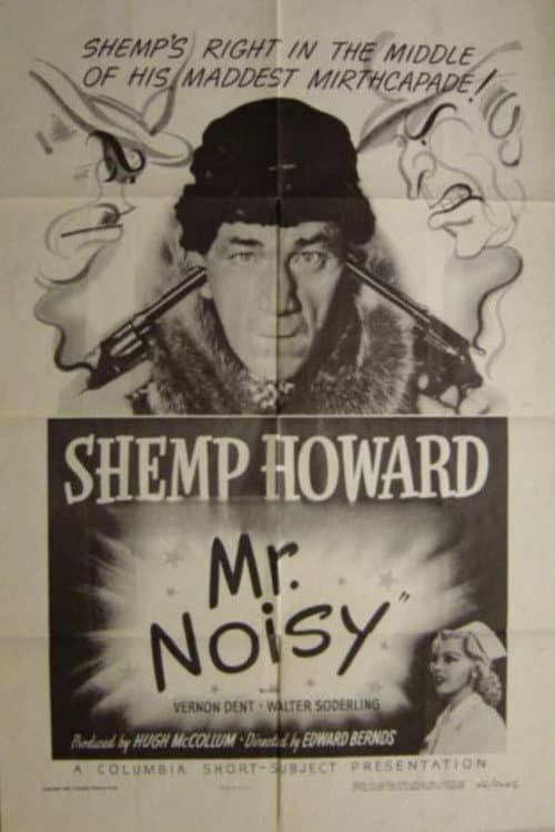 Постер: Mr. Noisy