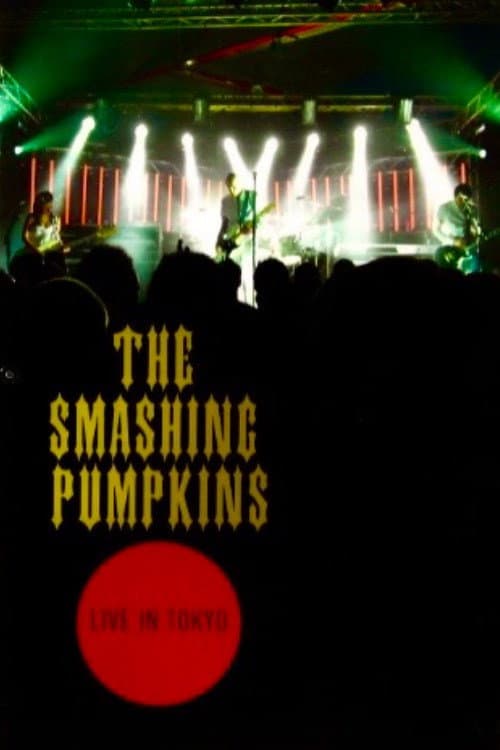 Постер: The Smashing Pumpkins: Live In Tokyo