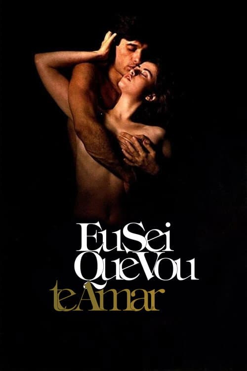 Постер: Eu Sei Que Vou Te Amar