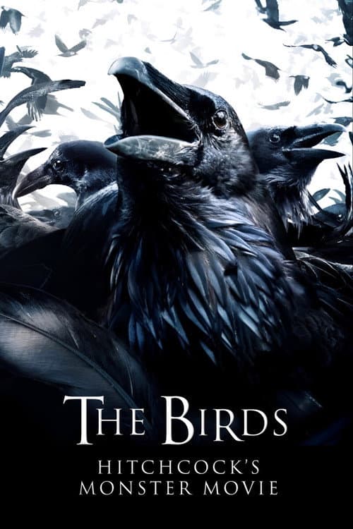 Постер: The Birds: Hitchcock's Monster Movie