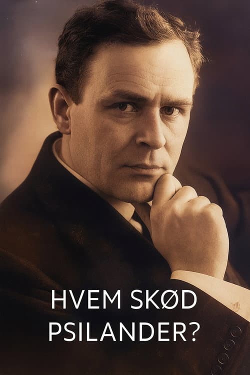 Постер: Hvem skød Psilander?