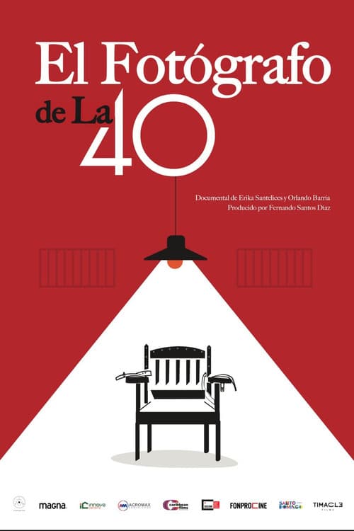 Постер: El Fotógrafo de la 40