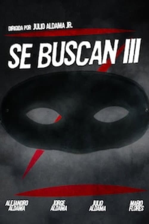 Постер: Se buscan III