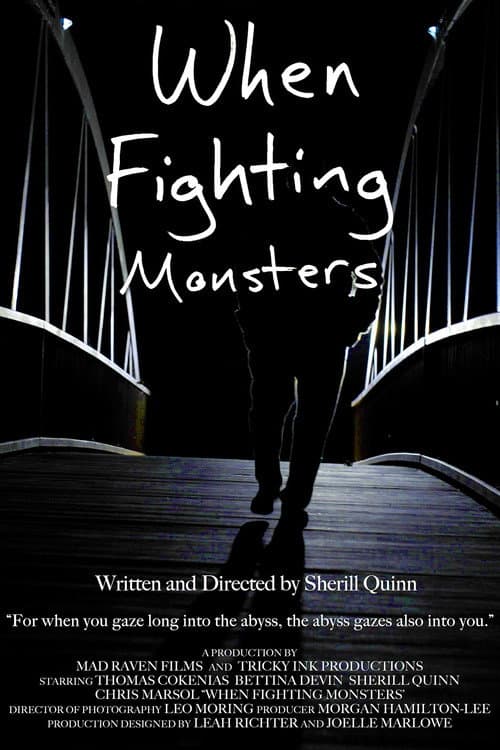 Постер: When Fighting Monsters