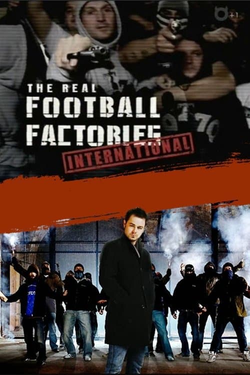 Постер: The Real Football Factories International