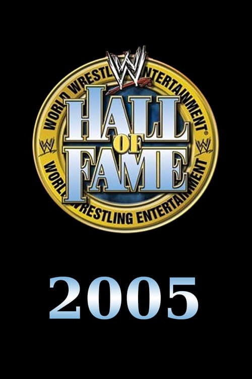 Постер: WWE Hall of Fame 2005
