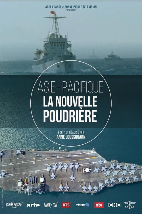 Постер: Asie-Pacifique - la nouvelle poudrière
