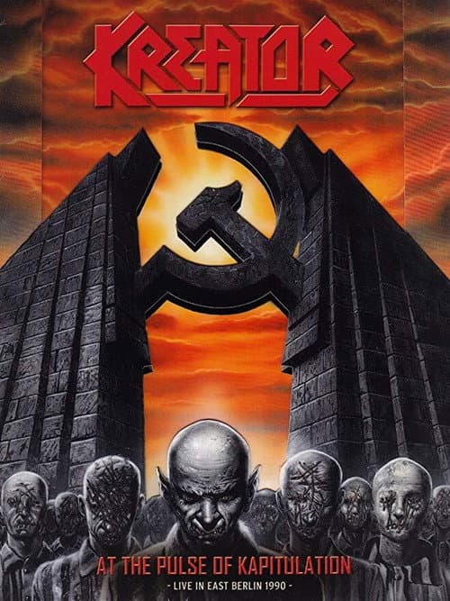 Постер: Kreator: At The Pulse Of Kapitulation