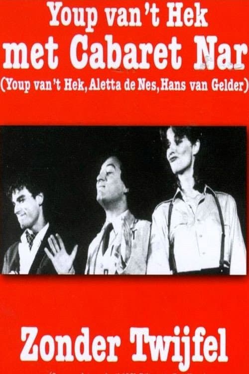 Постер: Cabaret Nar: Zonder Twijfel