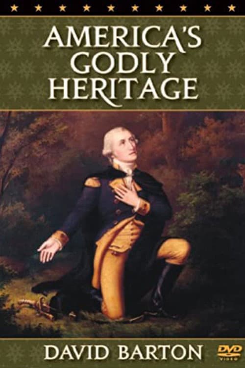 Постер: America's Godly Heritage