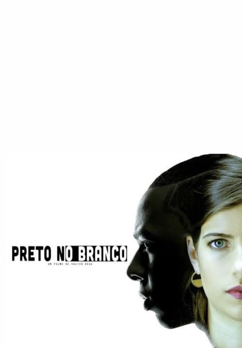 Постер: Preto no Branco
