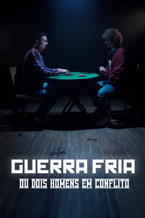 Постер: Guerra Fria (ou Dois Homens em Conflito)