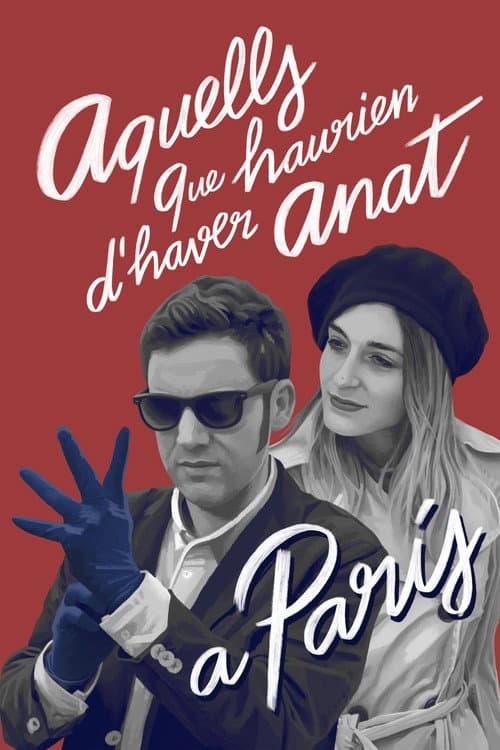 Постер: Aquells que haurien d'haver anat a París