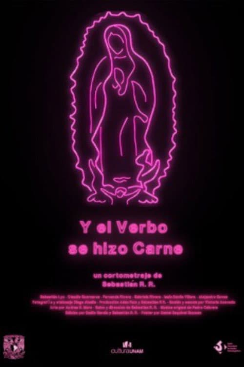 Постер: Y el verbo se hizo carne