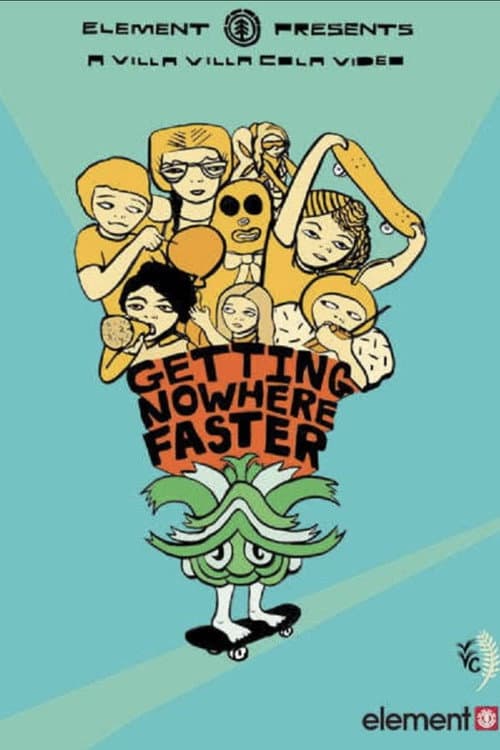 Постер: Getting Nowhere Faster