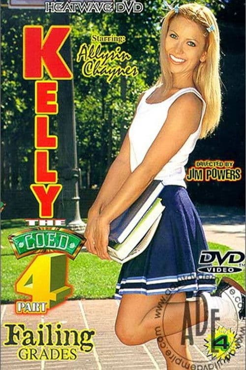Постер: Kelly the Coed 4: Failing Grades