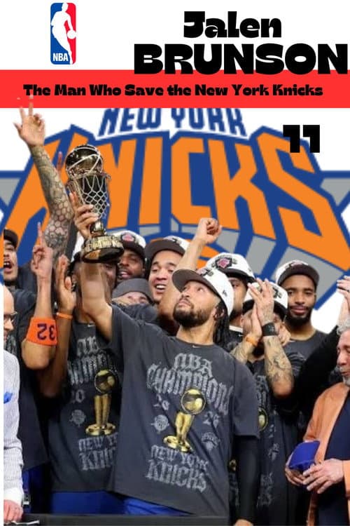 Постер: Jalen Brunson: The Man Who Saved the New York Knicks