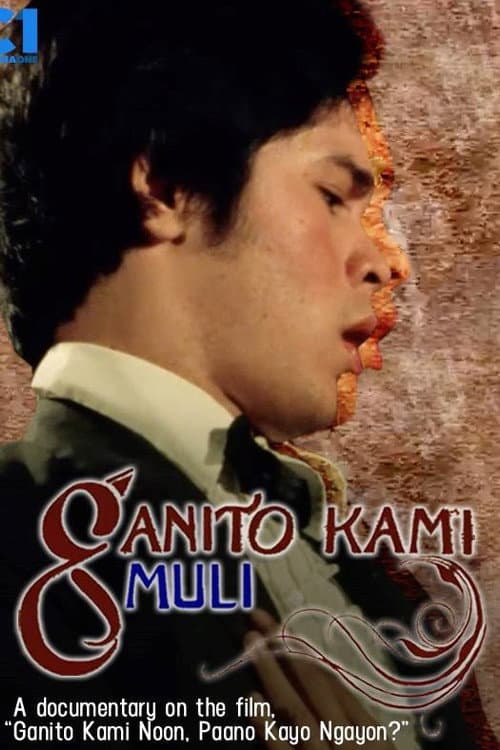 Постер: Ganito Kami Muli