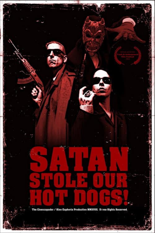 Постер: Satan Stole Our Hot Dogs!