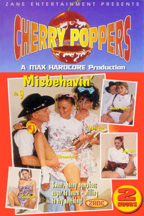 Постер: Cherry Poppers 9: Misbehavin'