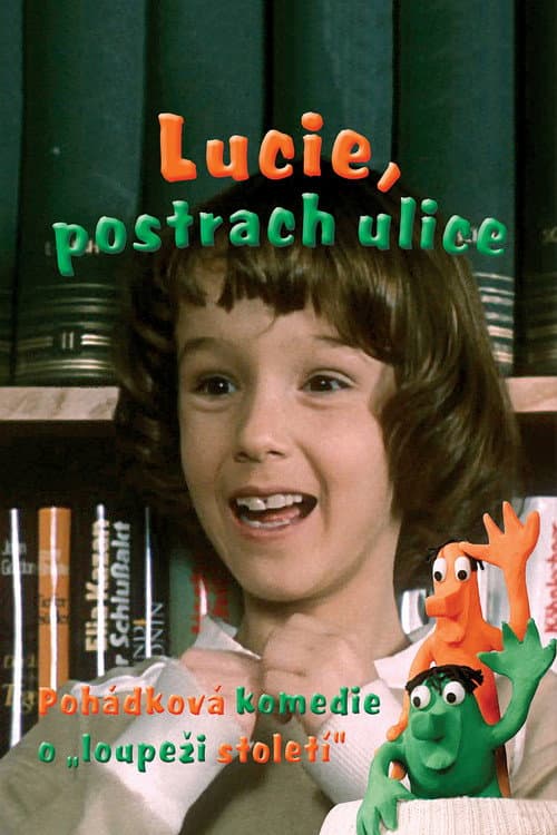Постер: Lucie, postrach ulice