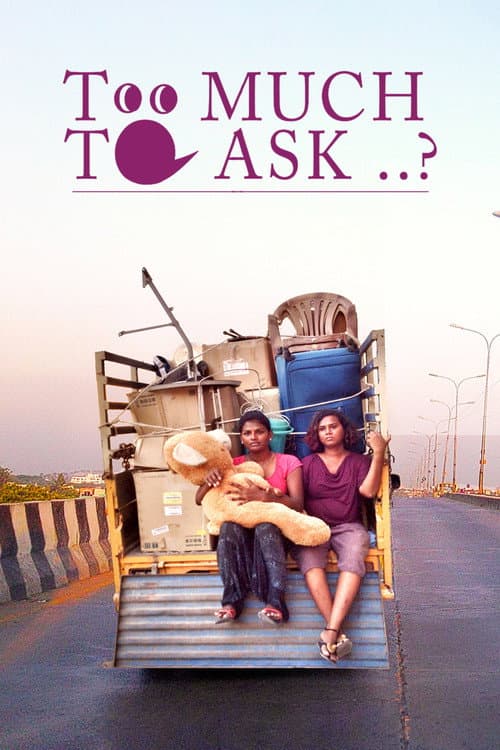 Постер: Is It Too Much to Ask?