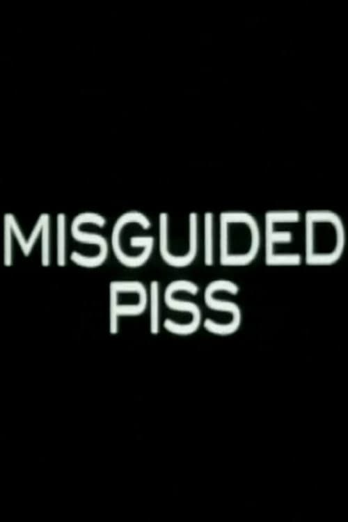 Постер: Misguided Piss
