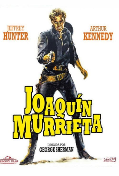 Постер: Joaquín Murrieta