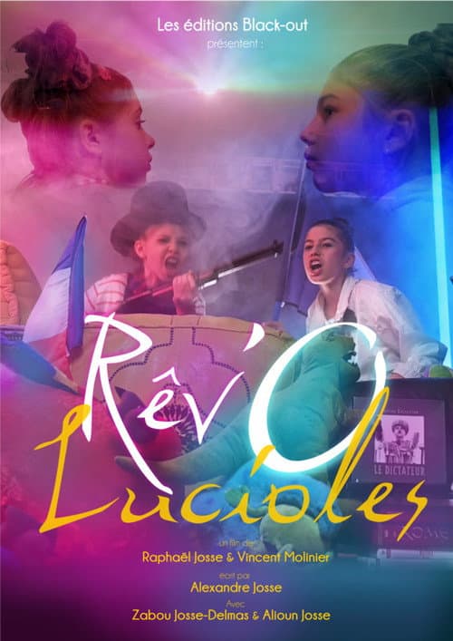 Постер: Rêv'O Lucioles
