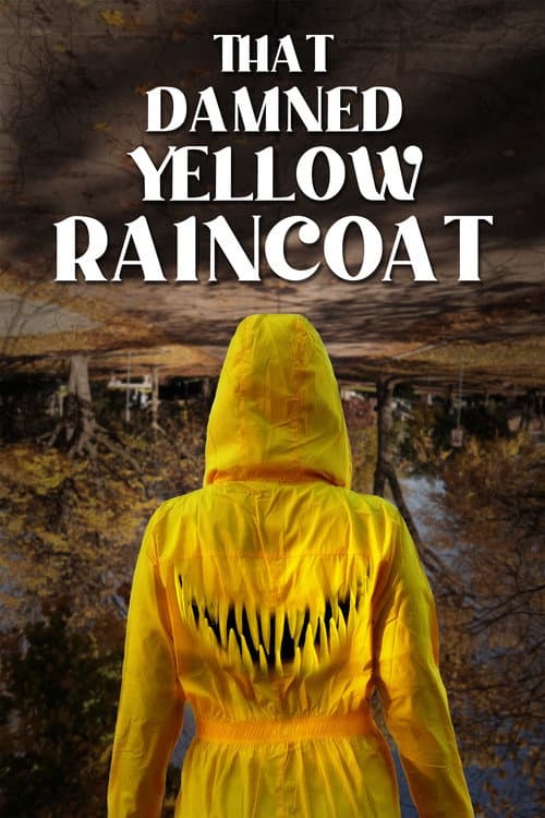 Постер: That Damned Yellow Raincoat