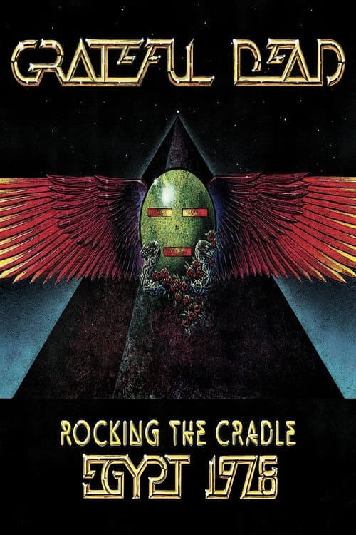 Постер: Grateful Dead: Rocking The Cradle - Egypt 1978
