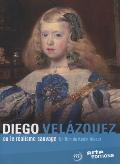Постер: Diego Velázquez ou le Réalisme Sauvage