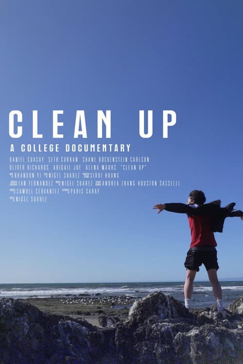 Постер: Clean Up: A College Documentary