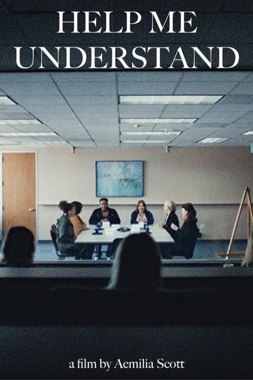 Постер: Help Me Understand