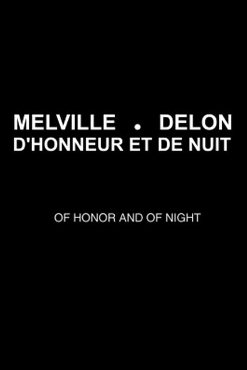 Постер: Melville-Delon: D’Honneur et de nuit
