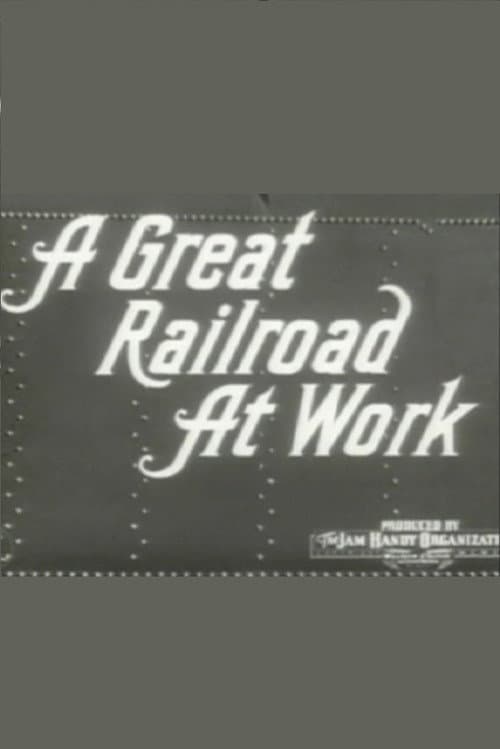 Постер: A Great Railroad at Work