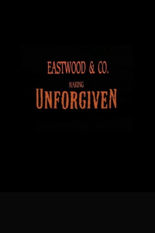 Постер: Eastwood & Co.: Making 'Unforgiven'